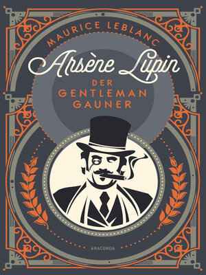 cover image of Arsène Lupin. Der Gentleman-Gauner